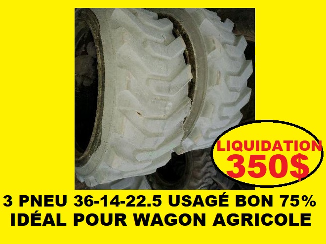 Pneus  3 PNEU 36-14L22.5 USAGÉ 36-14-22.5 IDÉAL POUR USAGE AGRICOLE WAGON REMPLACE DU 16.5L16.1