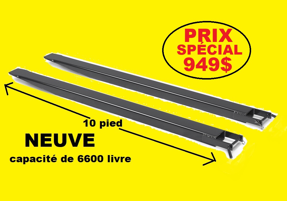   RALLONGE DE FOURCHE NEUVE  10 PIED CAPACITÉ 6600 LIVRE