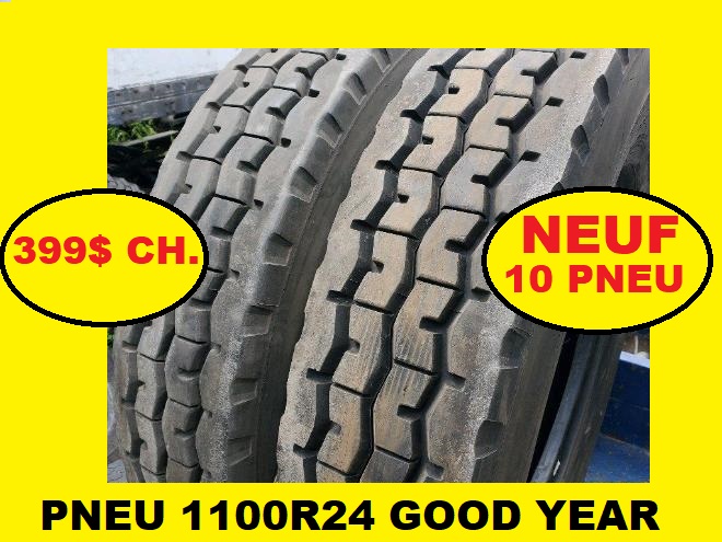 Tires  PNEU 1100R24 GOOD YEAR NEUF  PAS RÉCHAPÉ  1100-24